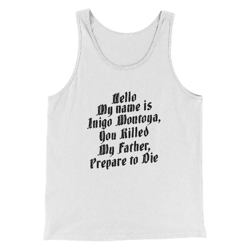 Hello My Name Is Inigo Montoya Funny Movie Men/Unisex Tank Top