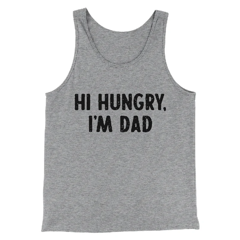 Hi Hungry I'm Dad Men/Unisex Tank Top