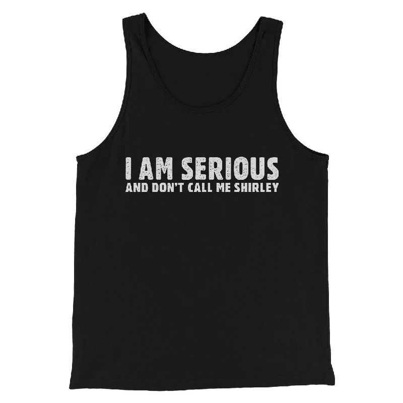 I Am Serious, And Don’t Call Me Shirley Funny Movie Men/Unisex Tank Top