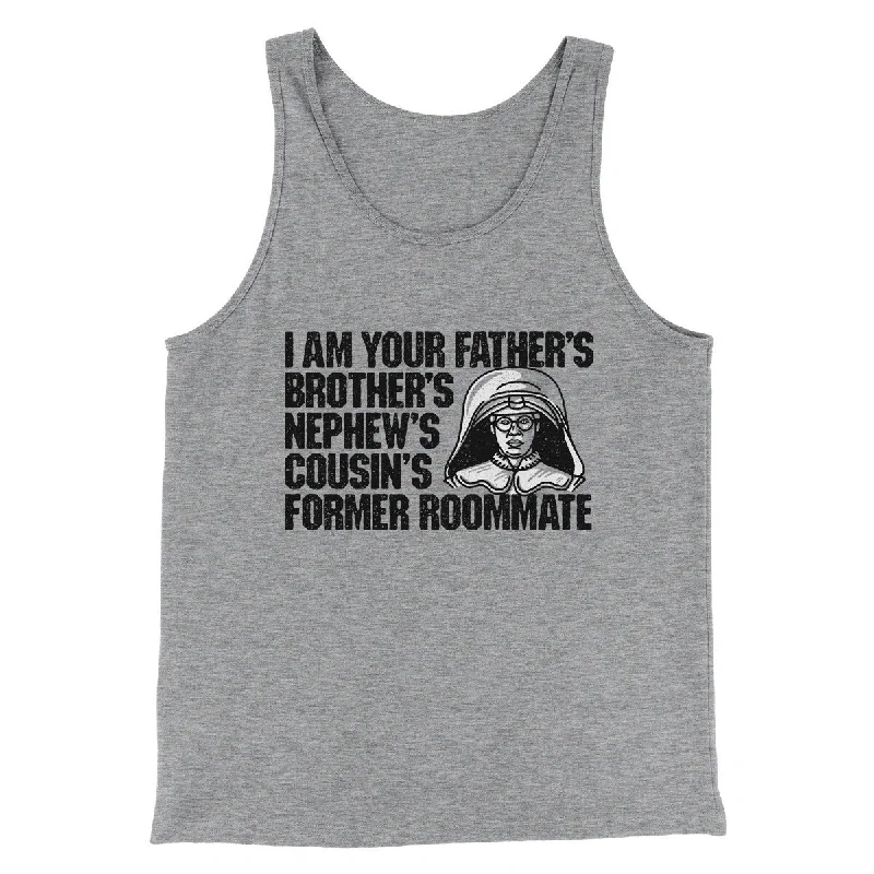 I Am Your Father’s Brother’s Nephew’s Cousin’s Former Roommate Men/Unisex Tank Top