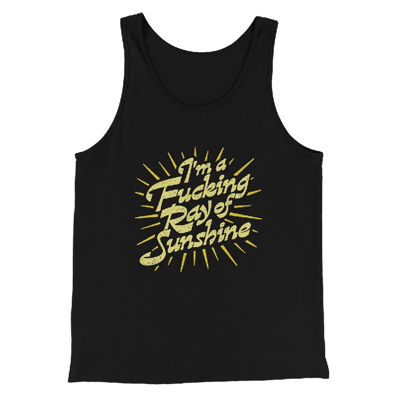 I’m A Fucking Ray Of Sunshine Men/Unisex Tank Top