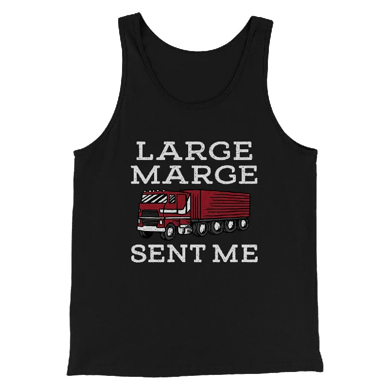 Large Marge Sent Me Funny Movie Men/Unisex Tank Top