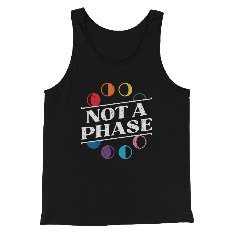 Not A Phase Men/Unisex Tank