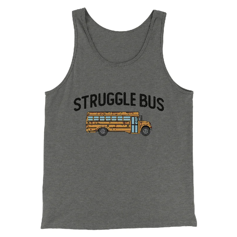 Struggle Bus Men/Unisex Tank Top